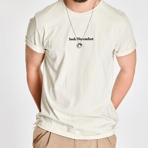 Seek Discomfort T Shirt